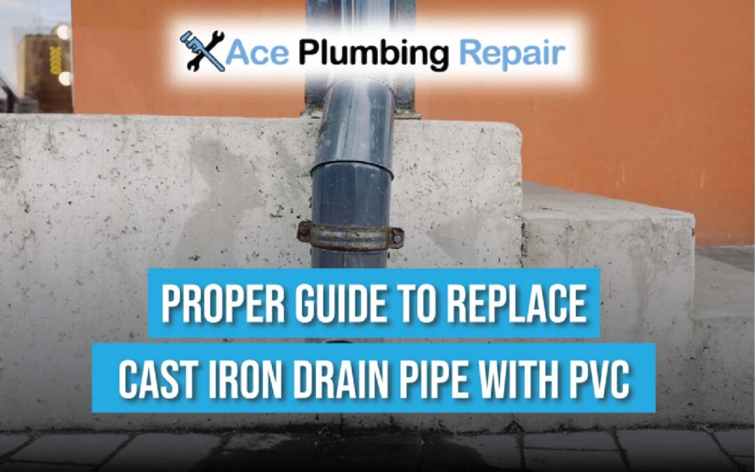 How to Replace Cast Iron Drain Pipe with PVC