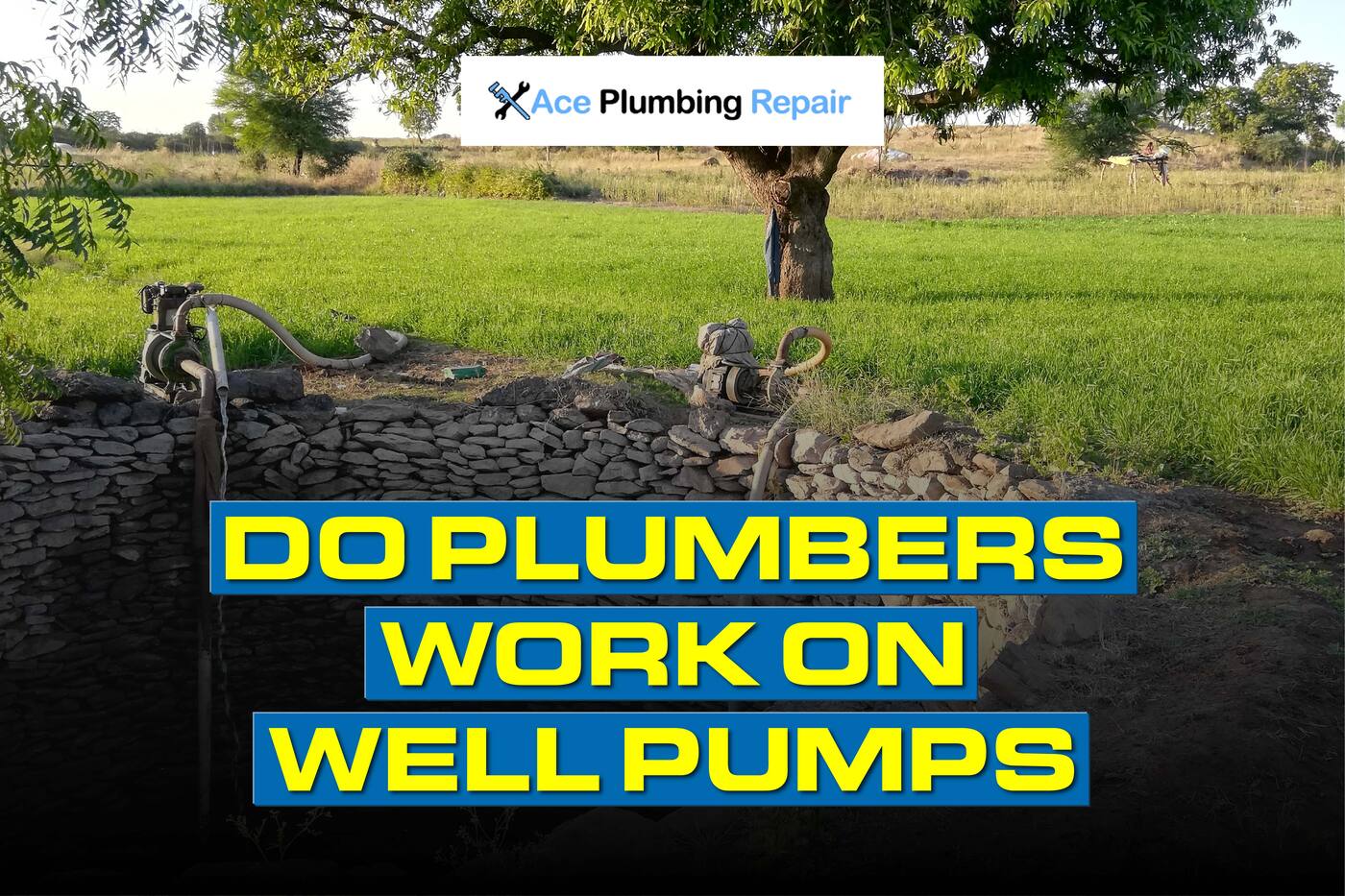 Do Plumbers Work On Well Pumps