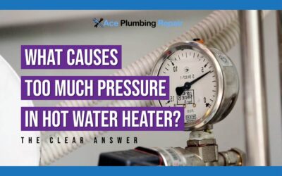 https://aceplumbingrepair.com/wp-content/uploads/2023/12/What-causes-too-much-pressure-in-hot-water-heater-400x250.jpg