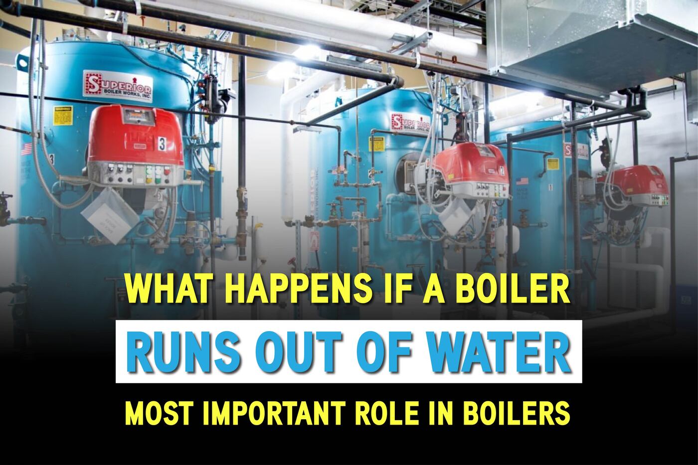 What happens if a boiler runs out of water?