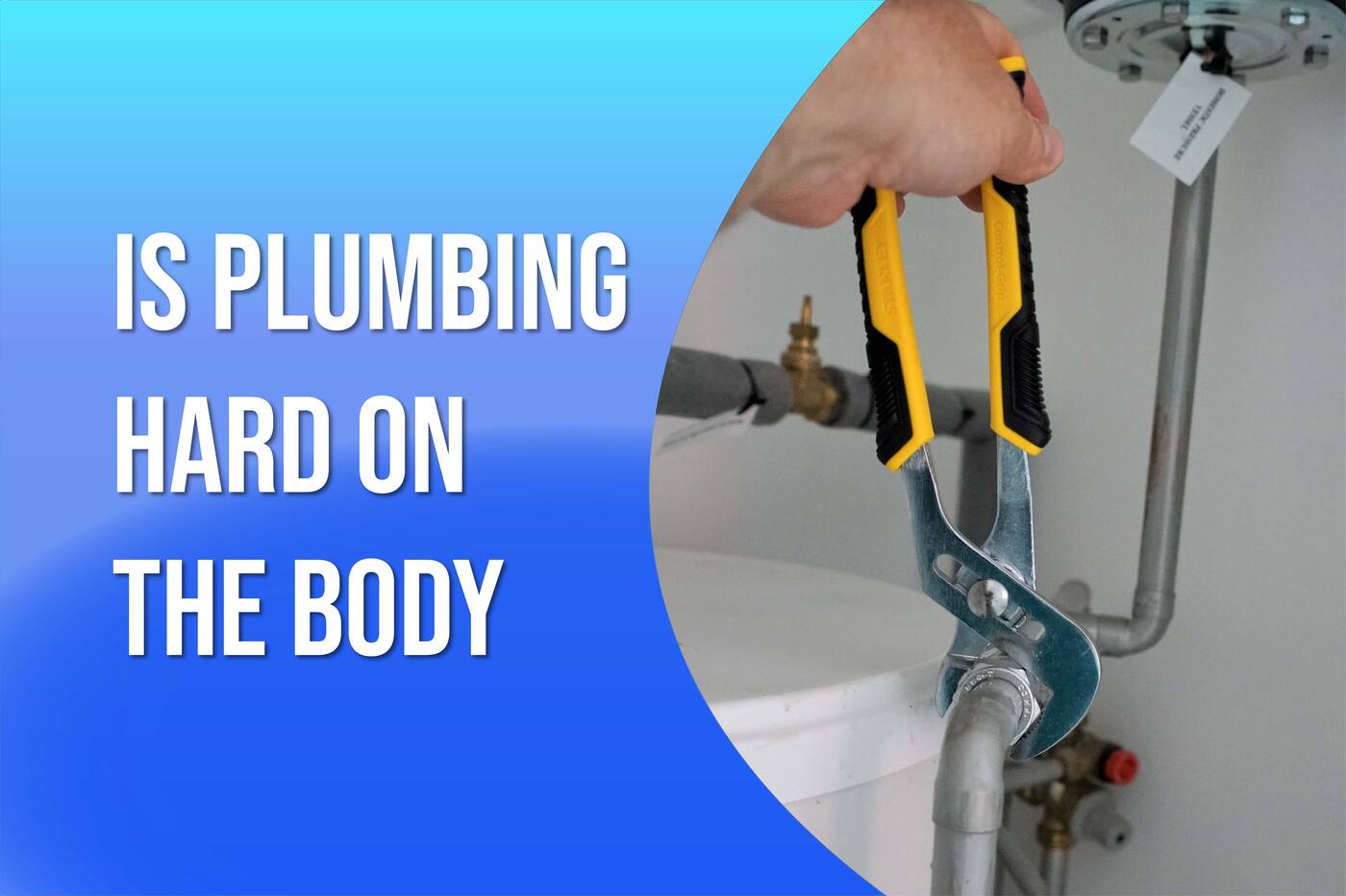 Is Plumbing Hard On The Body